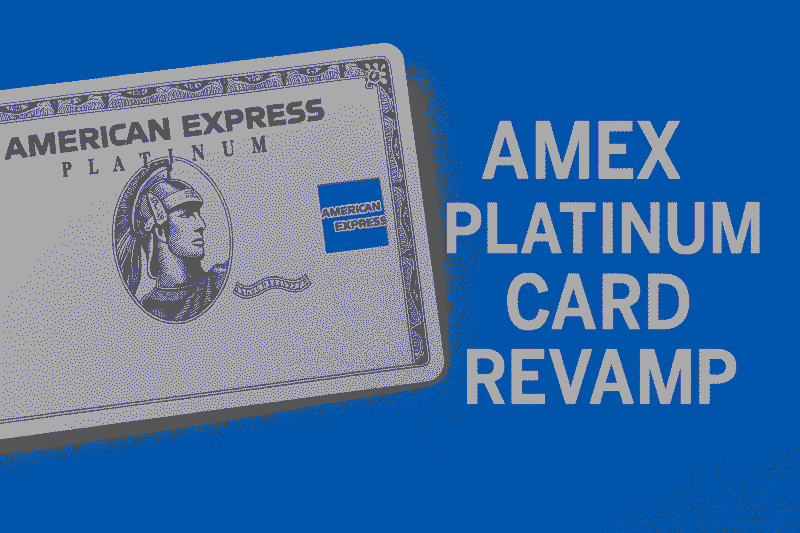 Amex Platinum Card 2025 Revamp 2025 Revamp: What You Need to Know